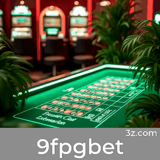 9fpgbet: Seu Cassino Online Seguro e Premiado